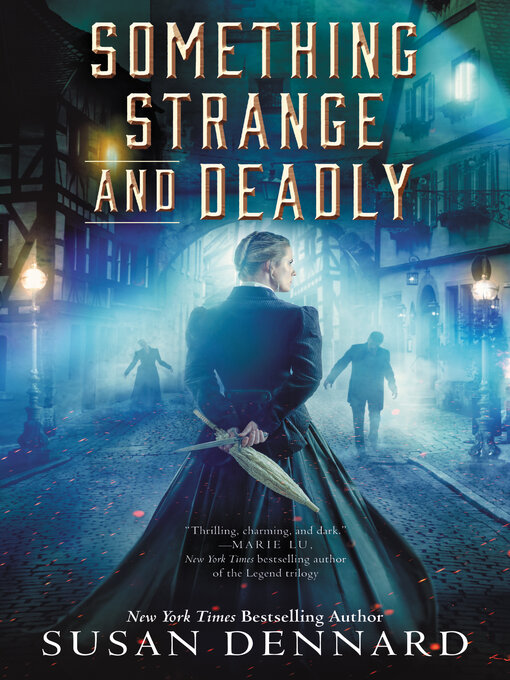 Title details for Something Strange and Deadly by Susan Dennard - Wait list